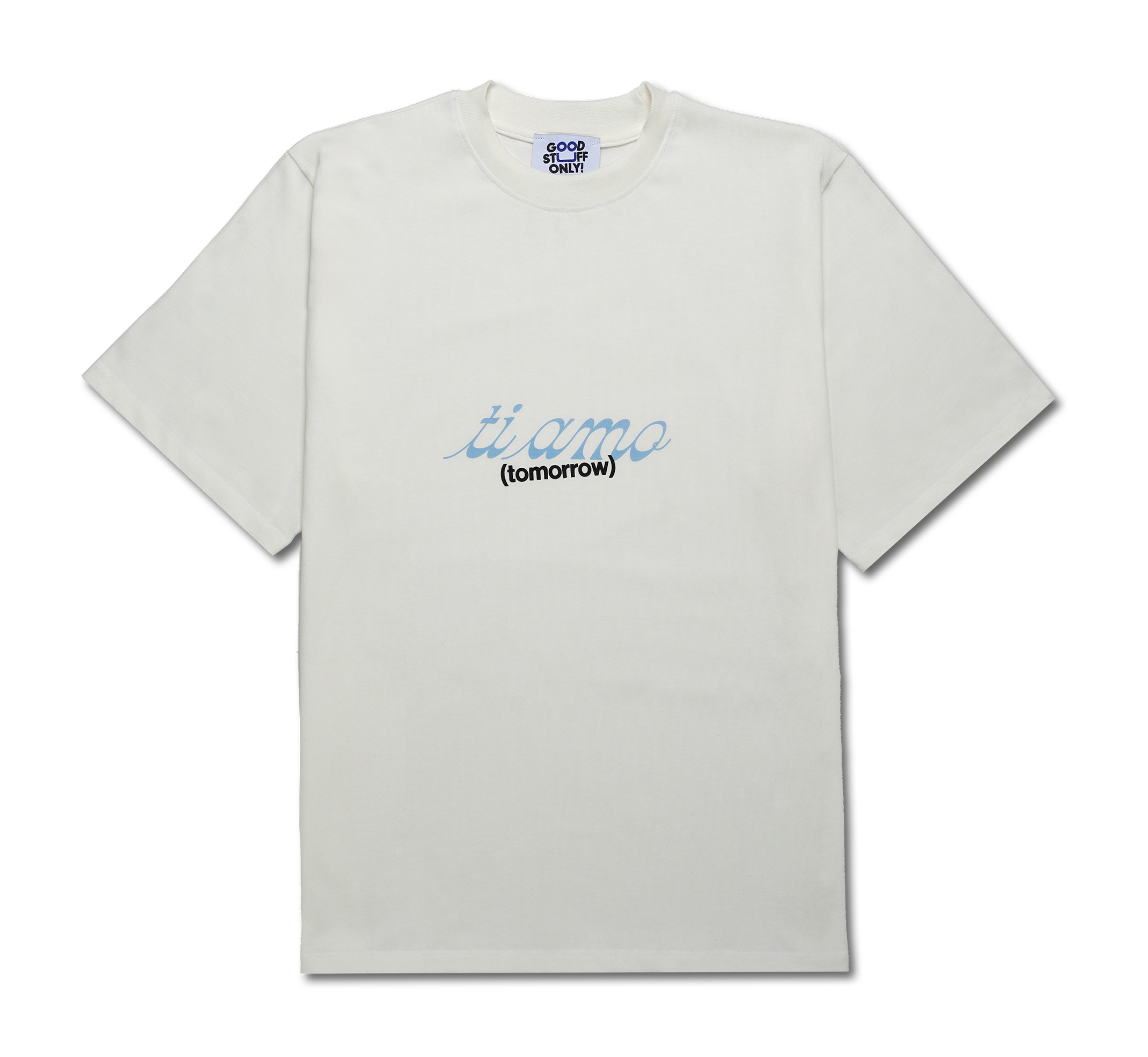 "Ti Amo Tomorrow" T-shirt