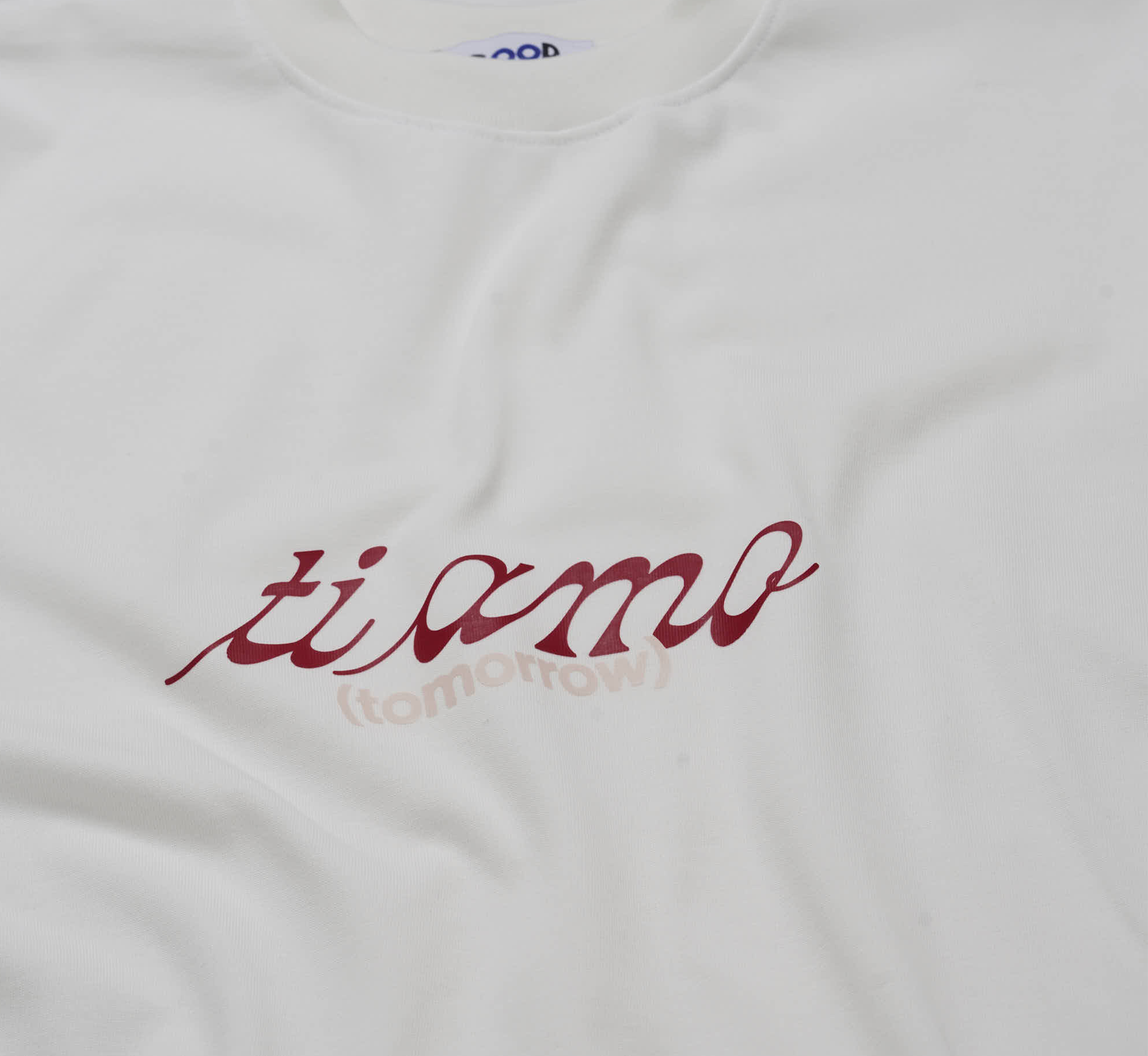 "Ti Amo Tomorrow" T-shirt